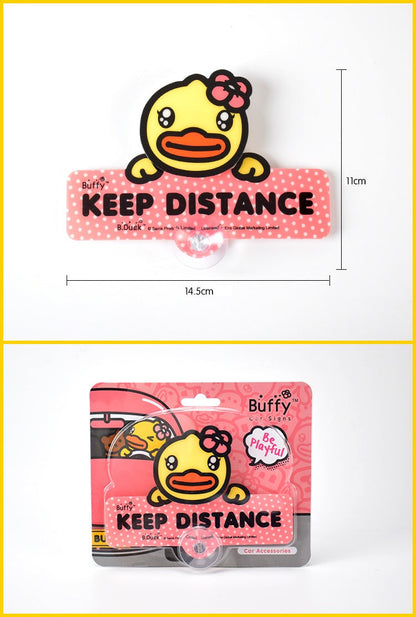 B.Duck Buffy Car Sign (Keep Distance)